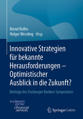 Rolfes / Wessling | Innovative Strategien für bekannte Herausforderungen - Optimistischer Ausblick in die Zukunft? | E-Book | sack.de