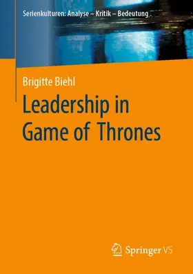 Biehl / Biehl-Missal |  Leadership in Game of Thrones | Buch |  Sack Fachmedien