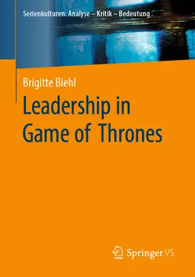 Biehl | Leadership in Game of Thrones | E-Book | www.sack.de