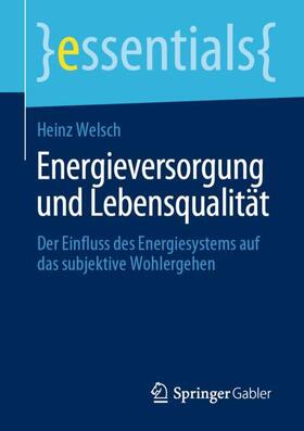 Welsch | Energieversorgung und Lebensqualität | Buch | sack.de