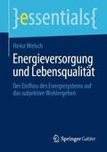 Welsch |  Energieversorgung und Lebensqualität | Buch |  Sack Fachmedien