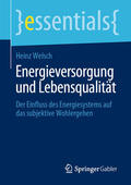 Welsch |  Energieversorgung und Lebensqualität | eBook | Sack Fachmedien