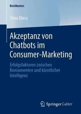 Diers |  Akzeptanz von Chatbots im Consumer-Marketing | Buch |  Sack Fachmedien