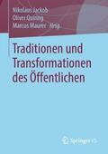 Jackob / Maurer / Quiring |  Traditionen und Transformationen des Öffentlichen | Buch |  Sack Fachmedien