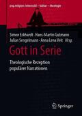 Eckhardt / Veit / Gutmann |  Gott in Serie | Buch |  Sack Fachmedien