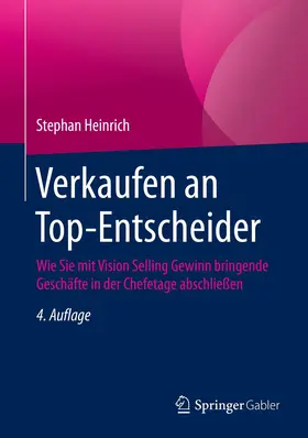 Heinrich |  Verkaufen an Top-Entscheider | Buch |  Sack Fachmedien