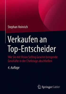 Heinrich | Verkaufen an Top-Entscheider | Buch | 978-3-658-29328-4 | sack.de