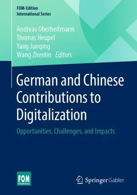 Oberheitmann / Zhenlin / Heupel | German and Chinese Contributions to Digitalization | Buch | 978-3-658-29339-0 | sack.de