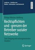 Adelberg |  Rechtspflichten und -grenzen der Betreiber sozialer Netzwerke | Buch |  Sack Fachmedien