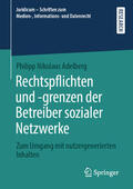 Adelberg |  Rechtspflichten und -grenzen der Betreiber sozialer Netzwerke | eBook | Sack Fachmedien