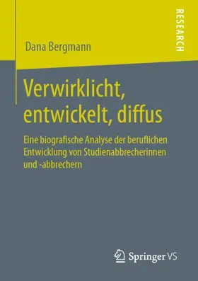 Bergmann |  Verwirklicht, entwickelt, diffus | Buch |  Sack Fachmedien