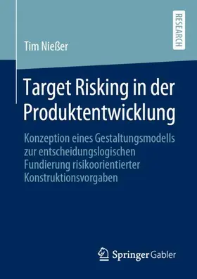 Nießer |  Target Risking in der Produktentwicklung | Buch |  Sack Fachmedien