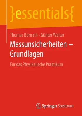 Walter / Bornath |  Messunsicherheiten - Grundlagen | Buch |  Sack Fachmedien