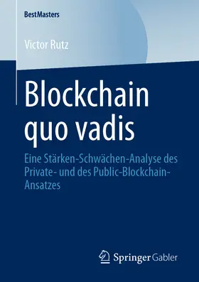 Rutz | Blockchain quo vadis | E-Book | www.sack.de