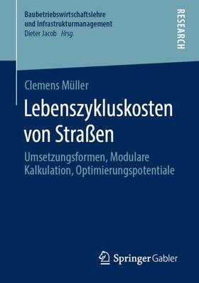 Müller | Lebenszykluskosten von Straßen | Buch | 978-3-658-29461-8 | sack.de
