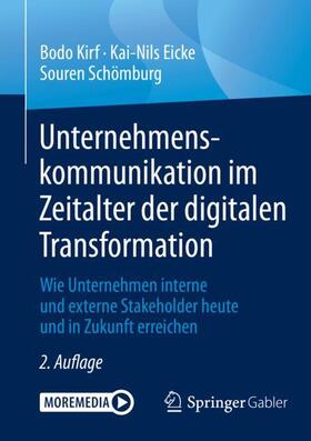 Kirf / Schömburg / Eicke | Unternehmenskommunikation im Zeitalter der digitalen Transformation | Medienkombination | 978-3-658-29471-7 | sack.de