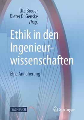 Breuer / Genske | Ethik in den Ingenieurwissenschaften | Buch | 978-3-658-29475-5 | sack.de