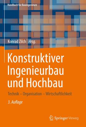 Zilch | Konstruktiver Ingenieurbau und Hochbau | Buch | 978-3-658-29497-7 | sack.de