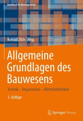 Zilch | Allgemeine Grundlagen des Bauwesens | Buch | 978-3-658-29503-5 | sack.de