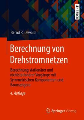 Oswald | Oswald, B: Berechnung von Drehstromnetzen | Buch | 978-3-658-29505-9 | sack.de