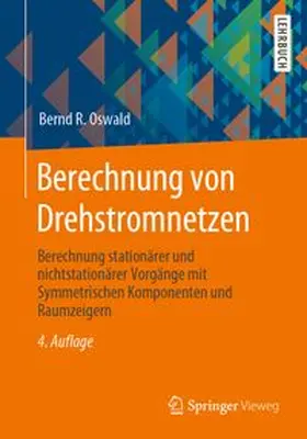 Oswald |  Berechnung von Drehstromnetzen | eBook | Sack Fachmedien