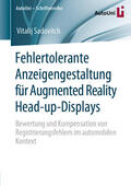 Sadovitch |  Fehlertolerante Anzeigengestaltung für Augmented Reality Head-up-Displays | eBook | Sack Fachmedien