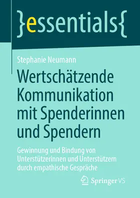Neumann | Wertschätzende Kommunikation mit Spenderinnen und Spendern | E-Book | www.sack.de