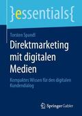 Spandl |  Direktmarketing mit digitalen Medien | Buch |  Sack Fachmedien