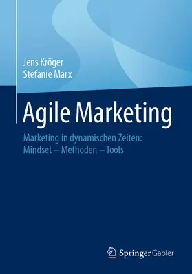 Kröger / Marx |  Agile Marketing | eBook | Sack Fachmedien