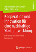 Neumann / Ziesler / Teich |  Kooperation und Innovation für eine nachhaltige Stadtentwicklung | eBook | Sack Fachmedien