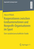 Pillath |  Kooperationen zwischen Großunternehmen und Nonprofit-Organisationen im Sport | eBook | Sack Fachmedien