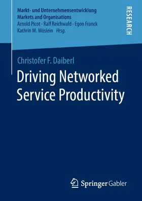 Daiberl | Driving Networked Service Productivity | Buch | 978-3-658-29579-0 | www.sack.de