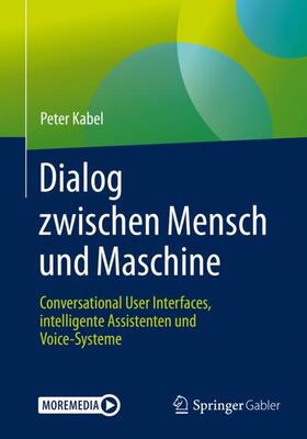 Kabel | Dialog zwischen Mensch und Maschine | Medienkombination | 978-3-658-29584-4 | sack.de