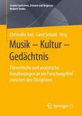Sebald / Jost |  Musik ¿ Kultur ¿ Gedächtnis | Buch |  Sack Fachmedien