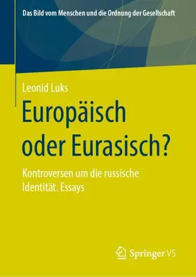 Luks | Europäisch oder Eurasisch? | Buch | 978-3-658-29625-4 | www.sack.de