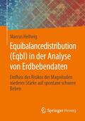 Hellwig |  Equibalancedistribution (Eqbl) in der Analyse von Erdbebendaten | Buch |  Sack Fachmedien
