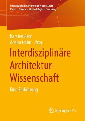 Hahn / Berr |  Interdisziplinäre Architektur-Wissenschaft | Buch |  Sack Fachmedien