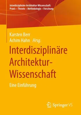 Hahn / Berr |  Interdisziplinäre Architektur-Wissenschaft | Buch |  Sack Fachmedien