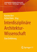 Berr / Hahn |  Interdisziplinäre Architektur-Wissenschaft | eBook | Sack Fachmedien