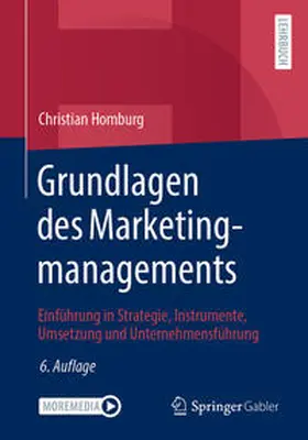 Homburg |  Grundlagen des Marketingmanagements | eBook | Sack Fachmedien
