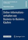 Lüders |  Online-Informationsverhalten von Business-to-Business-Käufern | Buch |  Sack Fachmedien