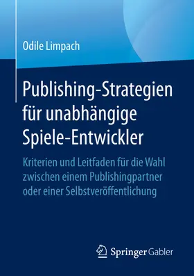 Limpach | Publishing-Strategien für unabhängige Spiele-Entwickler | E-Book | sack.de
