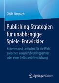 Limpach |  Publishing-Strategien für unabhängige Spiele-Entwickler | eBook | Sack Fachmedien