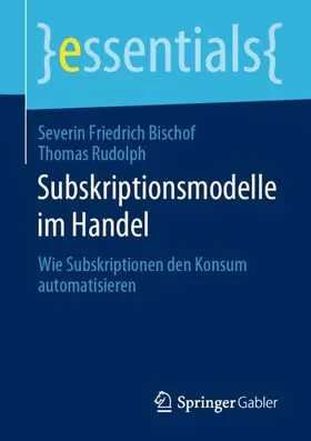 Rudolph / Bischof |  Subskriptionsmodelle im Handel | Buch |  Sack Fachmedien