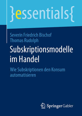 Bischof / Rudolph | Subskriptionsmodelle im Handel | E-Book | sack.de