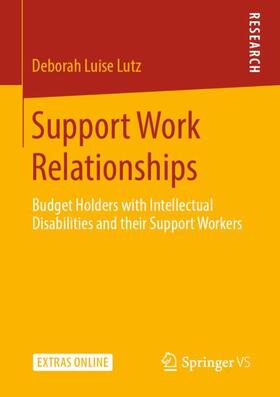 Lutz |  Support Work Relationships | Buch |  Sack Fachmedien