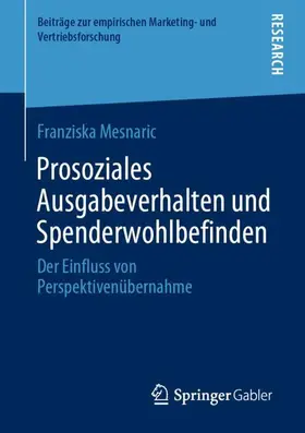 Mesnaric |  Prosoziales Ausgabeverhalten und Spenderwohlbefinden | Buch |  Sack Fachmedien