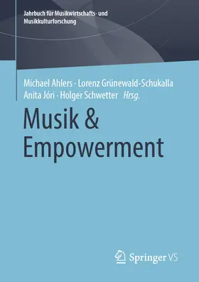 Ahlers / Grünewald-Schukalla / Jóri |  Musik & Empowerment | eBook | Sack Fachmedien