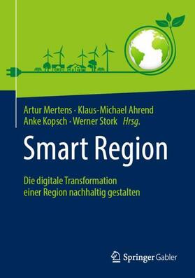 Mertens / Stork / Ahrend | Smart Region | Buch | 978-3-658-29725-1 | sack.de