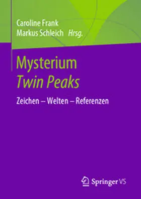 Frank / Schleich |  Mysterium Twin Peaks | eBook | Sack Fachmedien